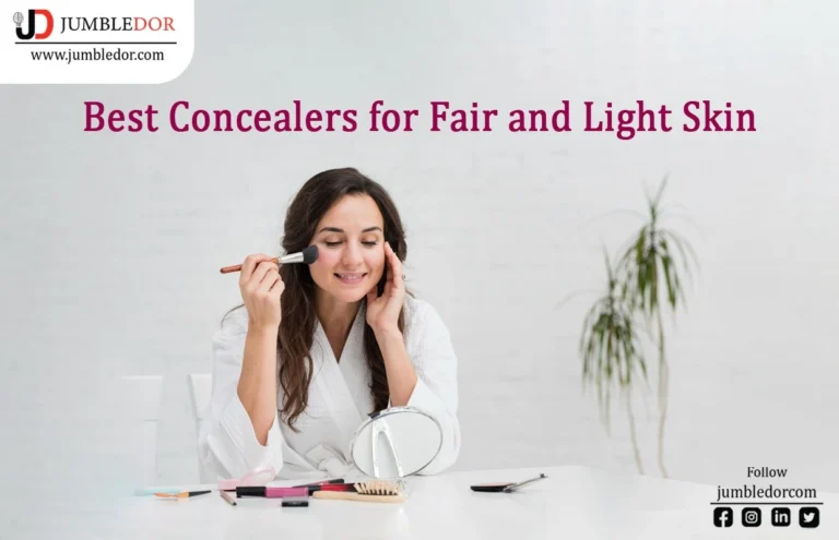 Best Concealers for Fair Skin and Light Skin concealers for fair skin and light skin