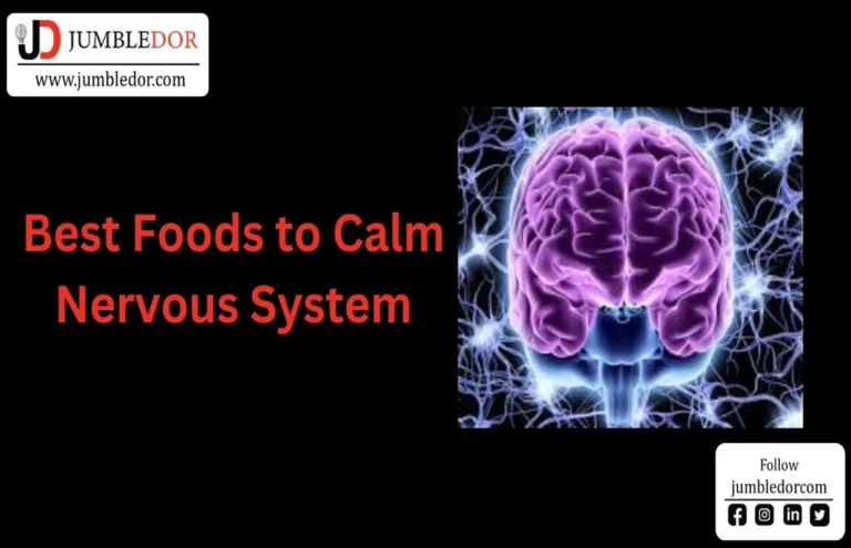 foods to calm nervous system