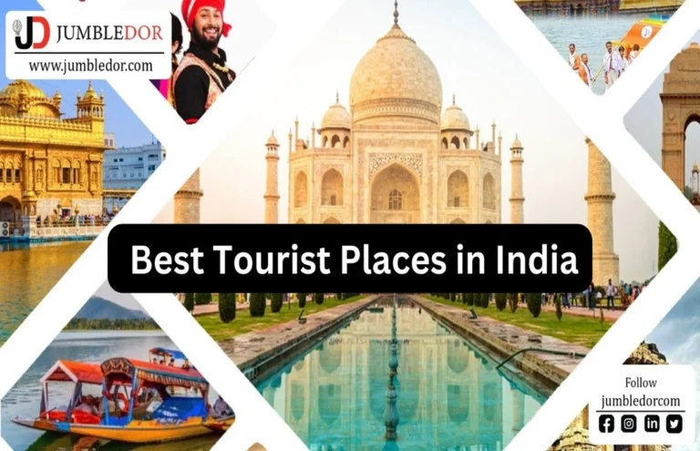 Best Tourist Places in India for you to visit tourist places in India